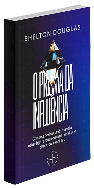 Capa do livro O Prisma da Influência, de Shelton Douglas